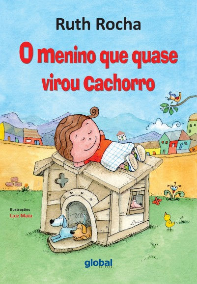 O MENINO QUE QUASE VIROU CACHORRO