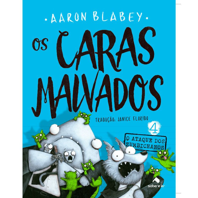 OS CARAS MALVADOS 4