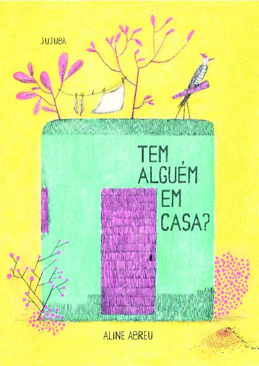TEM ALGUÉM EM CASA?