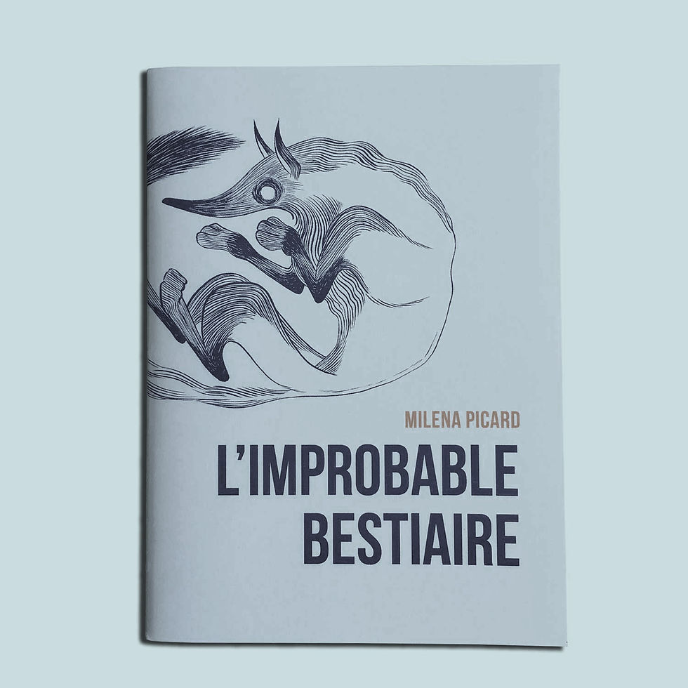 L'improbable bestiaire - Miléna Picard