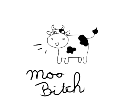Moo Bitch