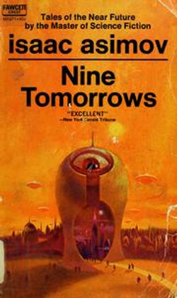 Nine tomorrows