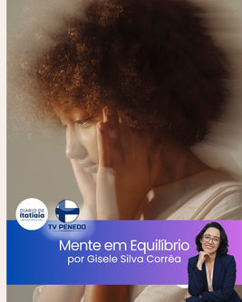 Mente em Equilíbrio, por Gisele Corrêa 16/04/26