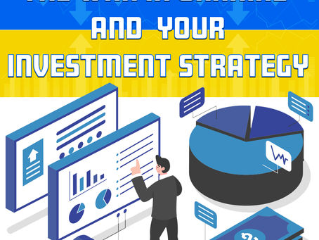 The War in Ukraine and Your Investment Strategy