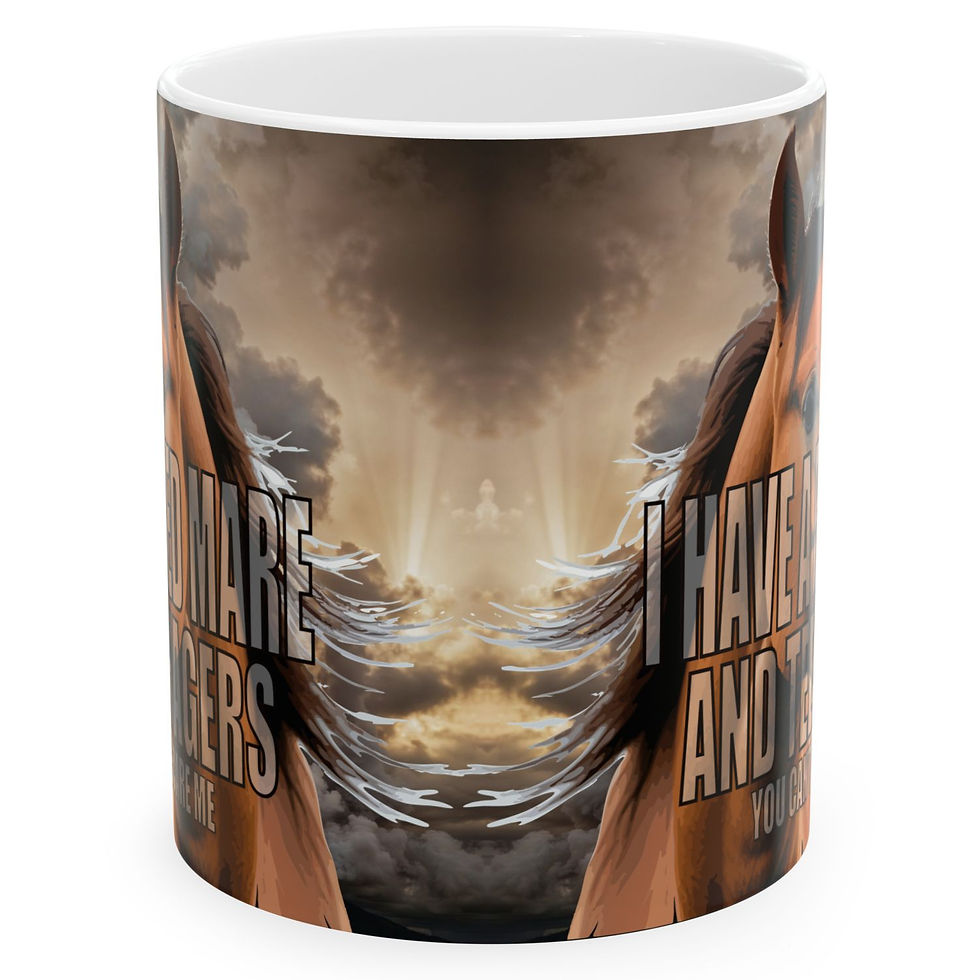 Thumbnail: I Have a Red Mare and Teenagers Ceramic Coffee Mug - 11oz