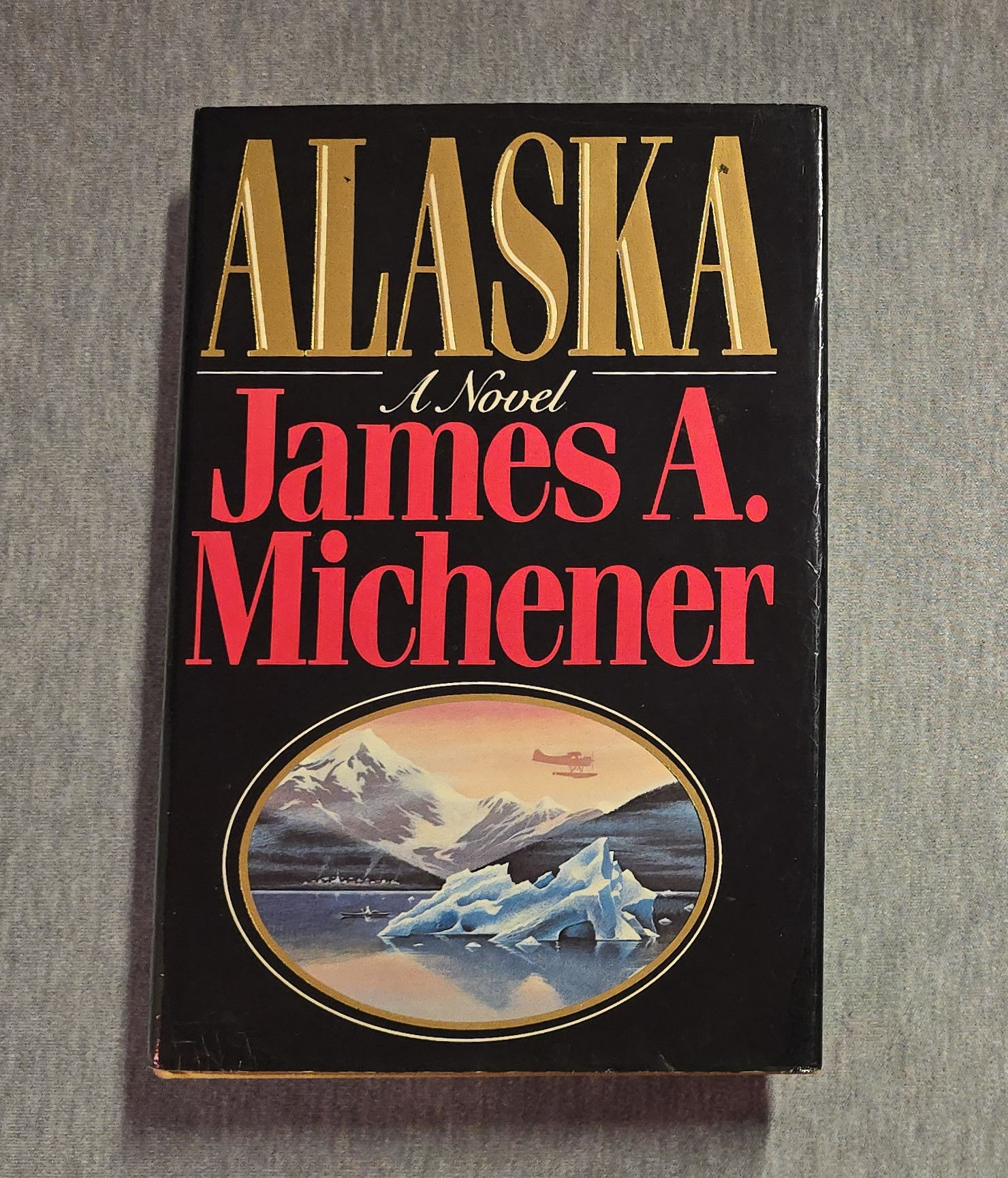 Alaska by James A. Michener, 1988, First Edition.