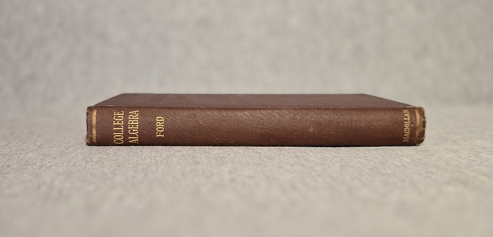 Thumbnail: A Brief Course In College Algebra by Walter Burton Ford, 1924.