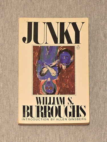 Junky by William S. Burrows, 1977, Penguin. | Tilted Books