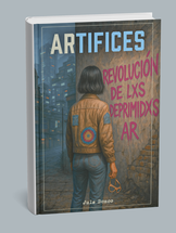 #artificesrebeldes #artificestransmedia #artifices #tracksden