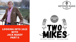 Looking into 2025 with Jack Maxey Part Two