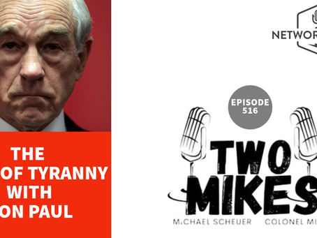 The Apex of Tyranny with Ron Paul