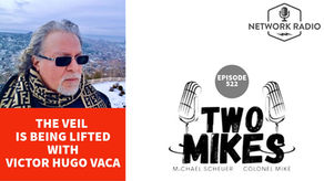 The Veil is Being Lifted with Victor Hugo Vaca