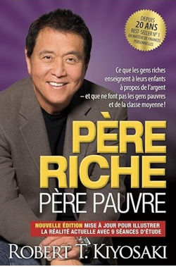 Père riche père pauvre: PERE RICHE, PERE PAUVRE -NE.20 ANS.