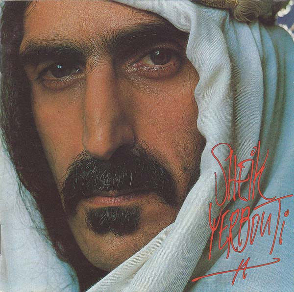 Frank Zappa – Sheik Yerbouti (1979)