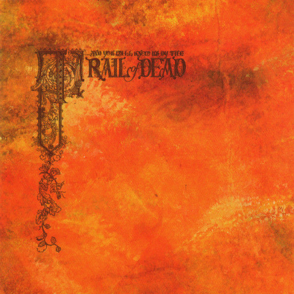 ...And You Will Know Us By The Trail Of Dead – Source Tags & Codes (2002)