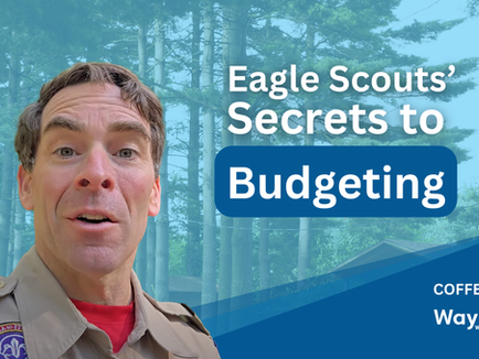 Eagle Scouts’ Secrets to Budgeting