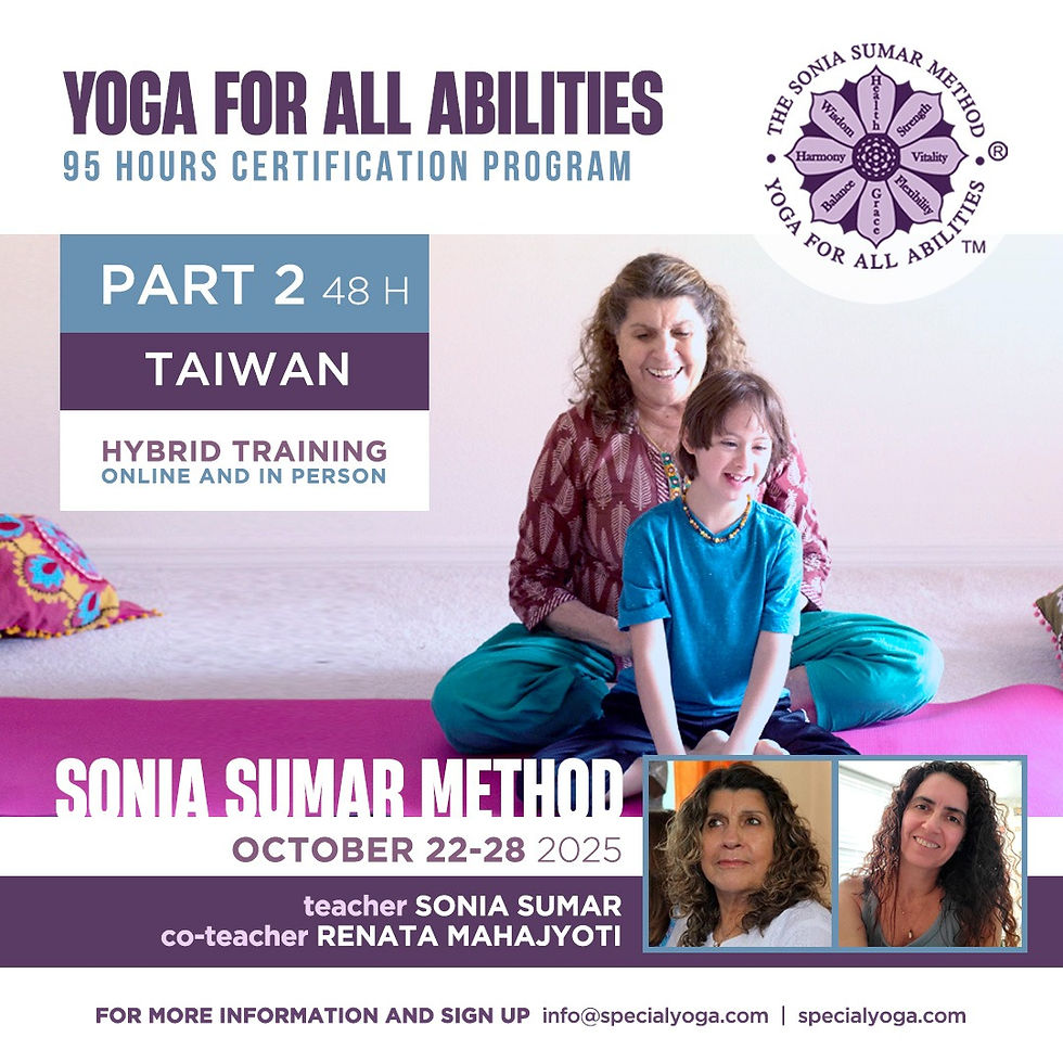PART 2 TRAINING (The Sonia Sumar Method - Yoga for All Abilities 95H Certification Program) - Taiwan, Taipei - Hybrid