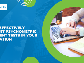 How to Effectively Implement Psychometric Assessment Tests in Your Organization