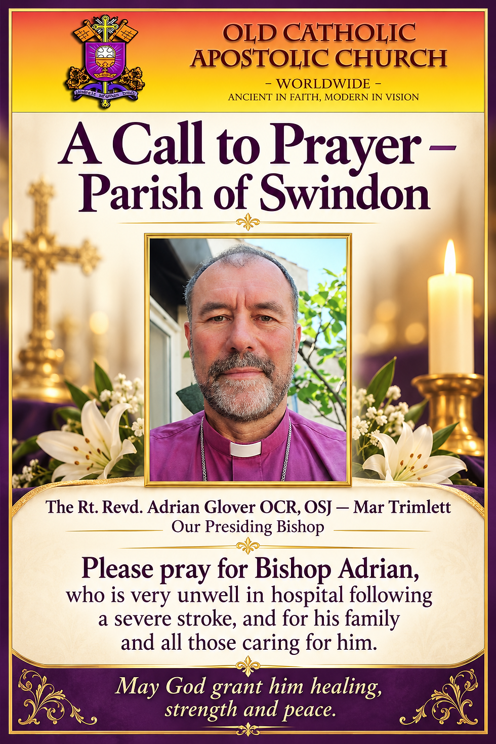 A Call to Prayer — Parish of Swindon. The Rt. Revd. Adrian Glover OCR, OSJ — Mar Trimlett