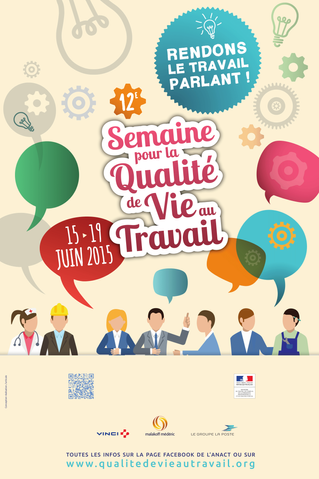 Semaine pour la qualité de vie au travail avec l'Anact-Aract du 15 au 19 juin 2015.