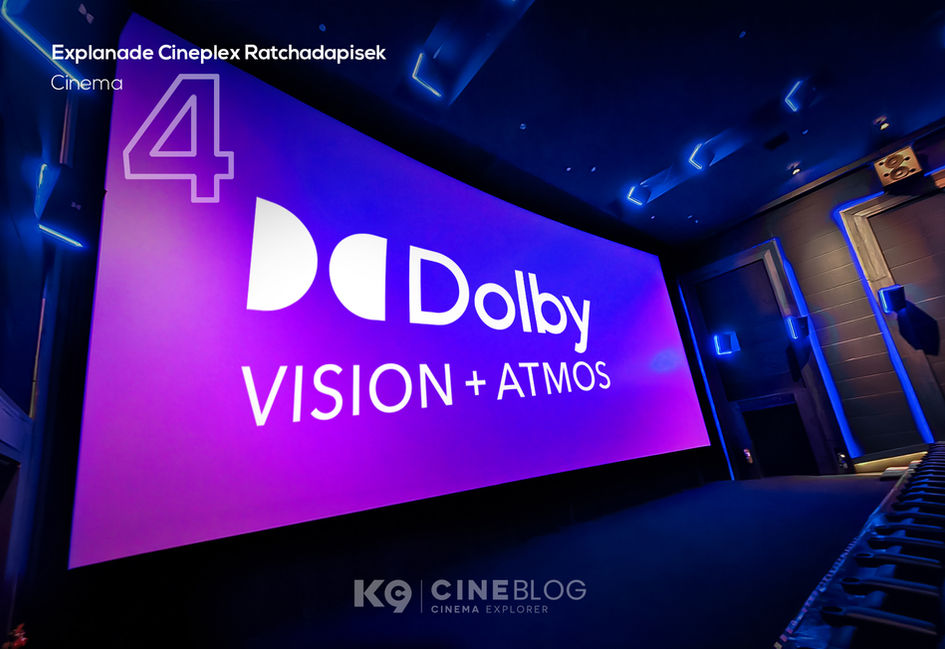 Dolby Vision+Atmos Esplanade Cineplex Ratchadapisek