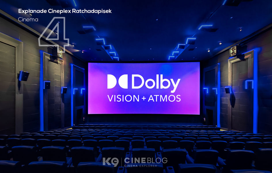 Dolby Vision+Atmos Esplanade Cineplex Ratchadapisek