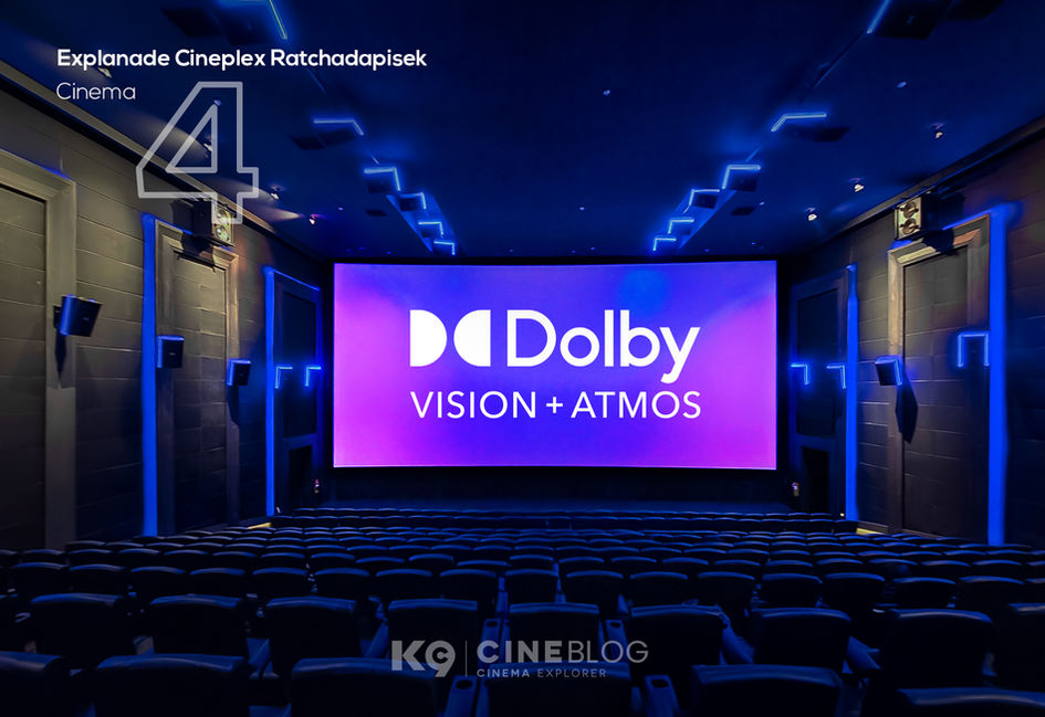 Dolby Vision+Atmos Esplanade Cineplex Ratchadapisek
