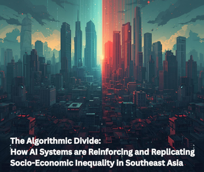 The Algorithmic Divide: How AI Systems are Reinforcing and Replicating Socio-Economic Inequality in Southeast Asia