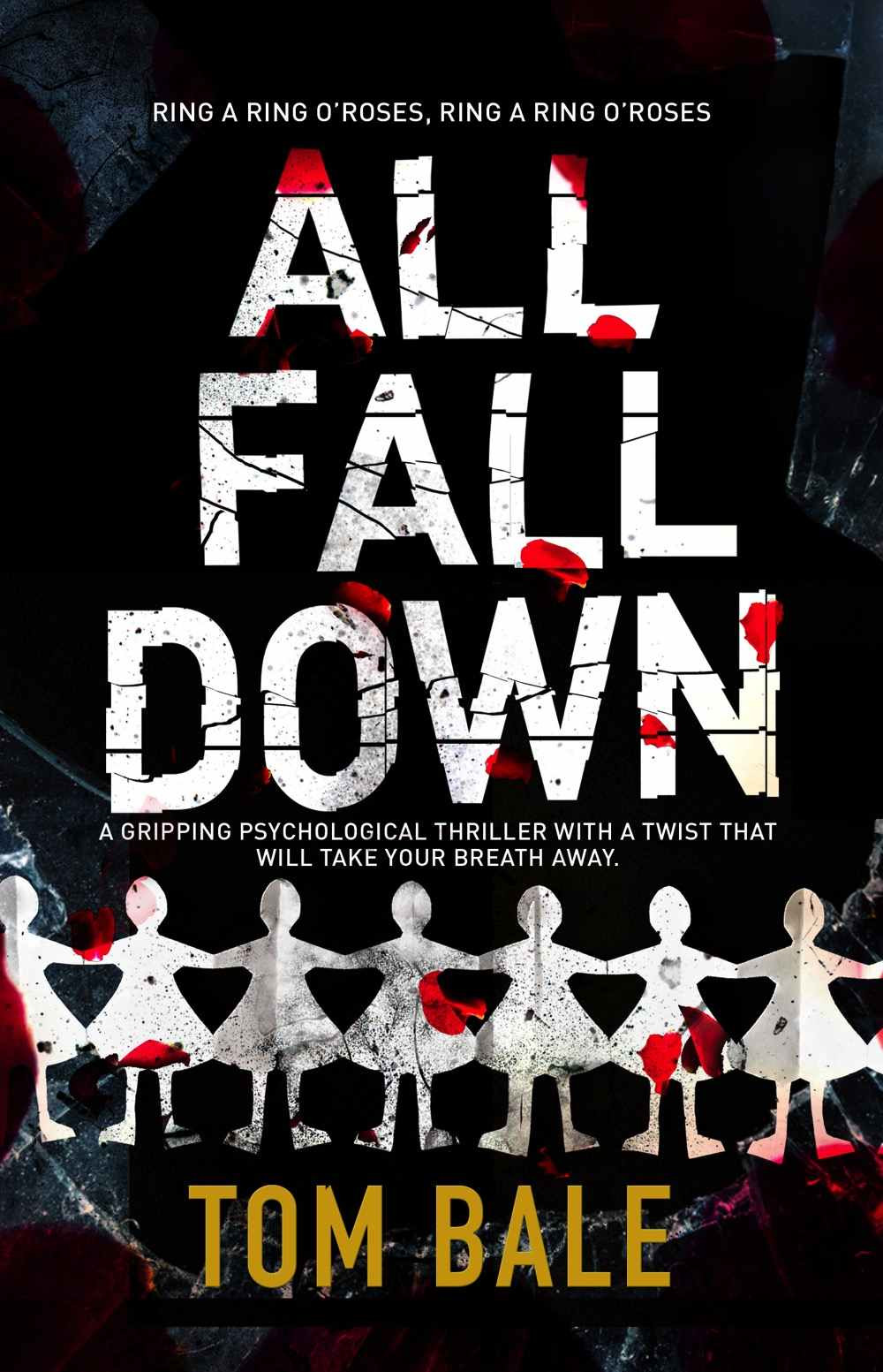 All Fall Down, by Tom Bale. review by Barbara Copperthwaite