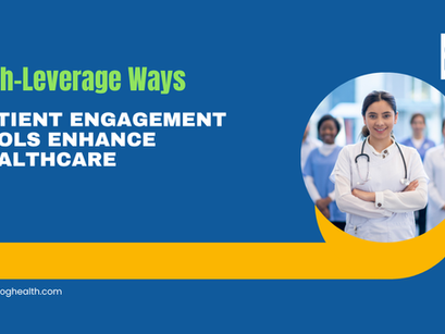 High-Leverage Ways Patient Engagement Tools Enhance Healthcare Featured Image