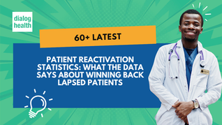 60+ Latest Patient Reactivation Statistics What the Data Says About Winning Back Lapsed Patients Featured Image