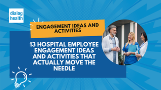 13 Hospital Employee Engagement Ideas and Activities That Actually Move the Needle Featured Image