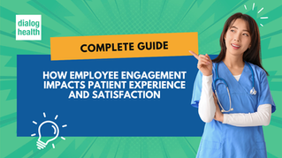 How Employee Engagement Impacts Patient Experience and Satisfaction Featured Image