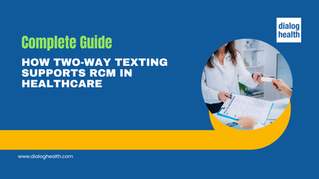 How Two-Way Texting Supports RCM in Healthcare Featured Image