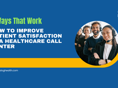 How to Improve Patient Satisfaction in a Healthcare Call Center Featured Image