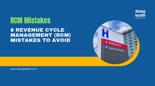8 Revenue Cycle Management (RCM) Mistakes to Avoid Featured Image