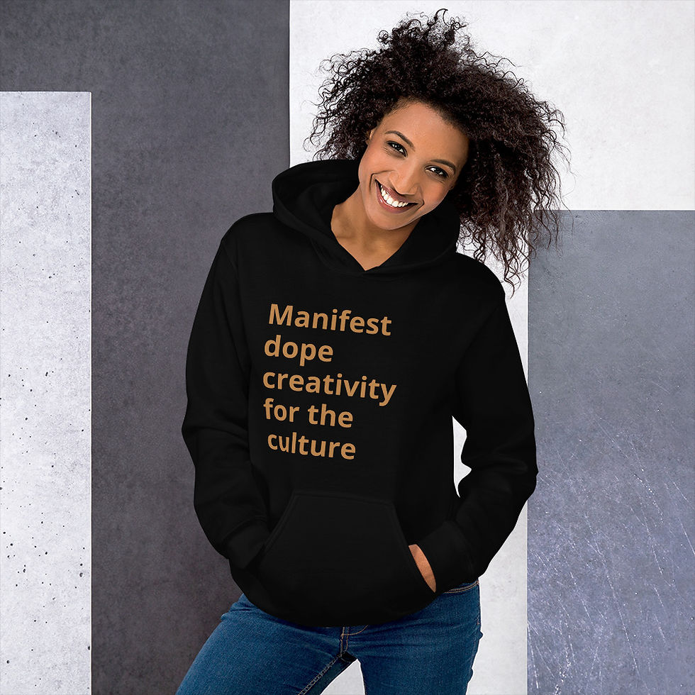 Thumbnail: MANIFEST DOPE CREATIVITY FOR THE CULTURE Unisex Hoodie