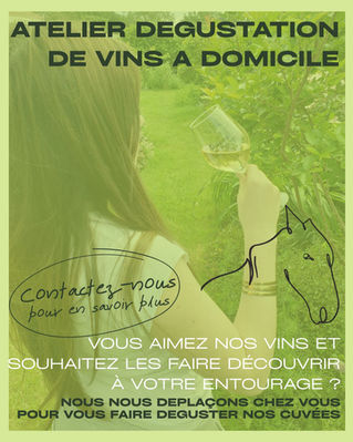 Vous aimez nos vins et souhaitez les faire découvrir à votre entourage ? Organisez un atelier de dégustation et nous venons chez vous ou à votre entreprise.