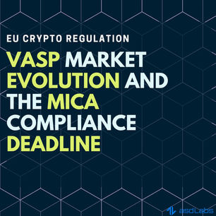 Visual cover for article on EU Crypto Regulation featuring the title "VASP Market Evolution and the MiCA Compliance Deadline" with a geometric dark background and ASD Labs logo.