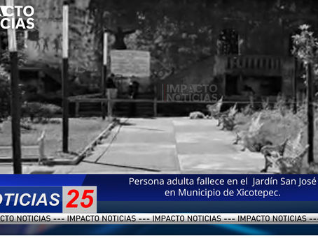 Persona adulta fallece en el Jardín San José en Municipio de Xicotepec.