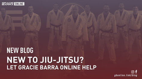 New to Jiu-Jitsu? Let Gracie Barra Online Help