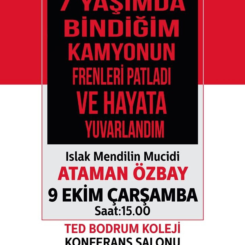 ATAMAN ÖZBAY İLE GİRİŞİMCİLİK ÜZERİNE SÖYLEŞİ