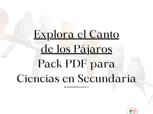 Explora el Canto de los Pájaros – Pack PDF para Ciencias en Secundaria