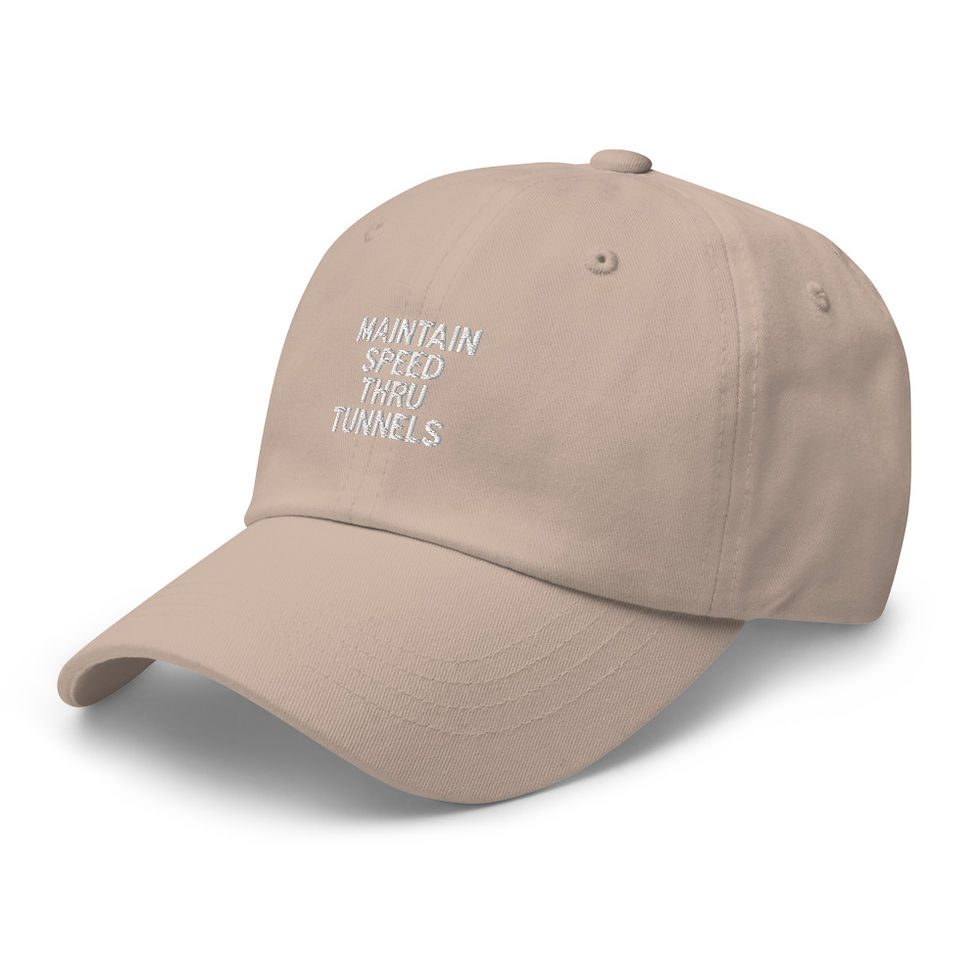 Thumbnail: Maintain Speed Thru Tunnels 'Dad' hat