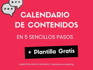 Cómo crear un calendario de contenidos paso a paso (+ plantilla gratuita)