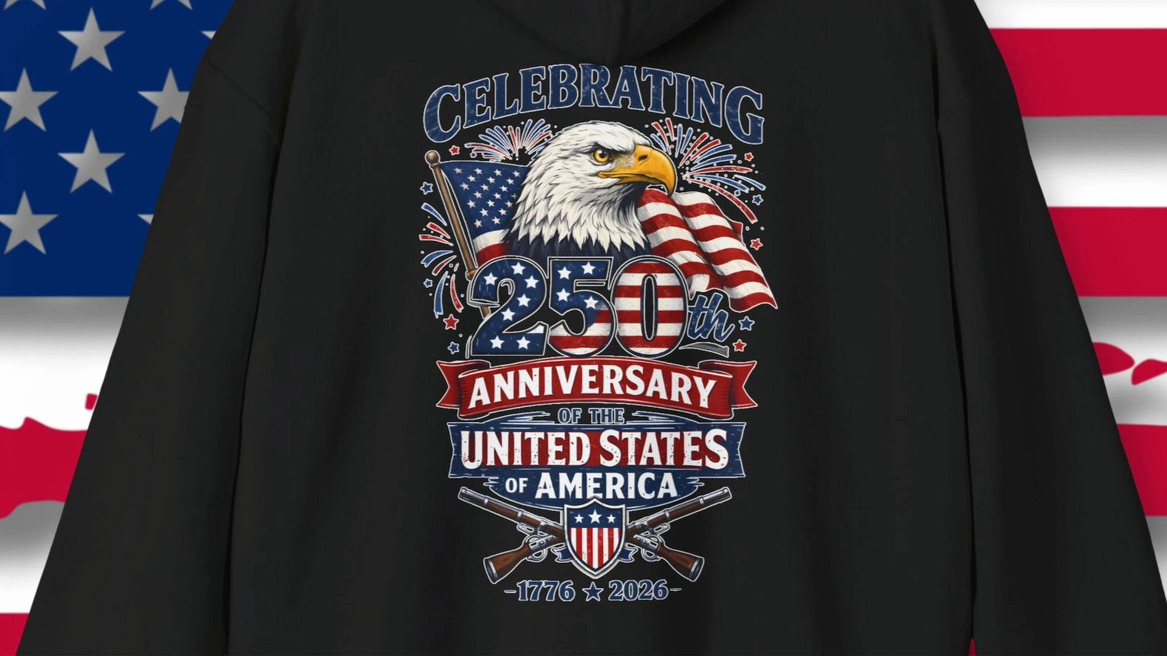 Black hoodie with a patriotic design Celebrating our 250th Anniversary featuring a proud eagle head