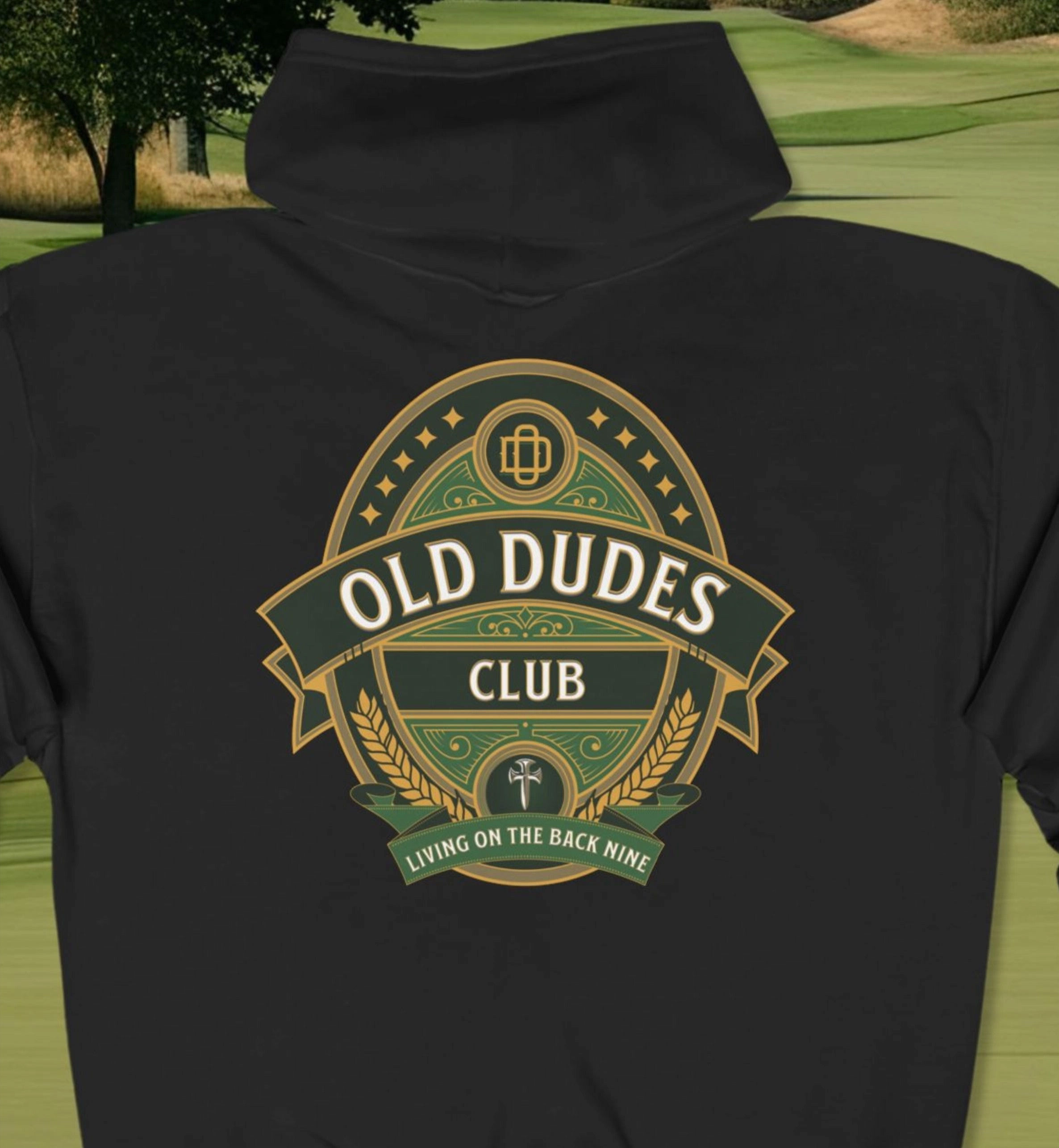 Old Dudes Club "Living On The Back Nine" Pub design/Zip Hoodie/Back Nine Apparel