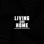 LIVING AND HOME