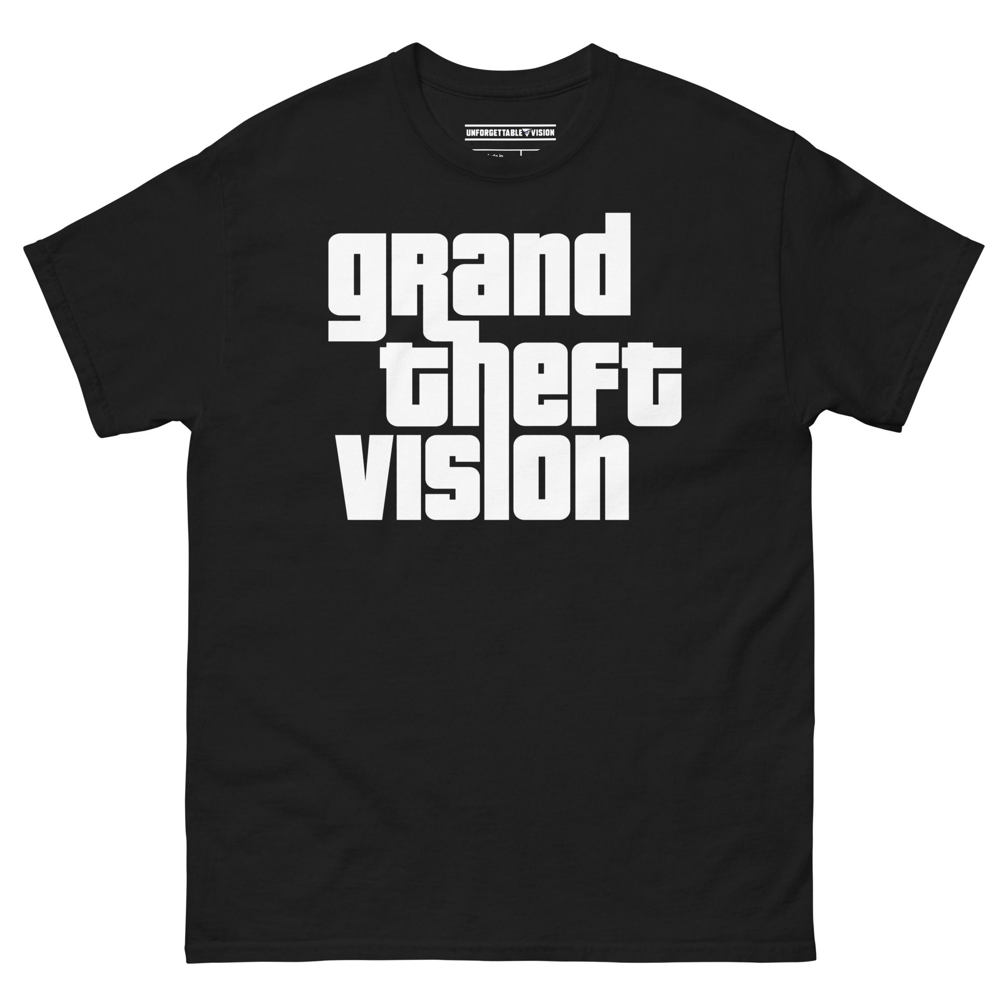 Unforgettable Vision - Grand Theft Vision (Classic T-Shirt)