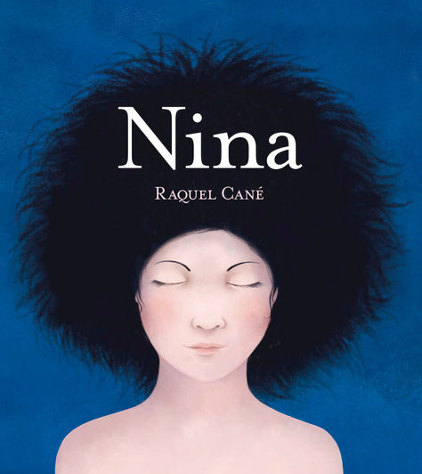 #LecturasdeVerano: "Nina", de Raquel Cané